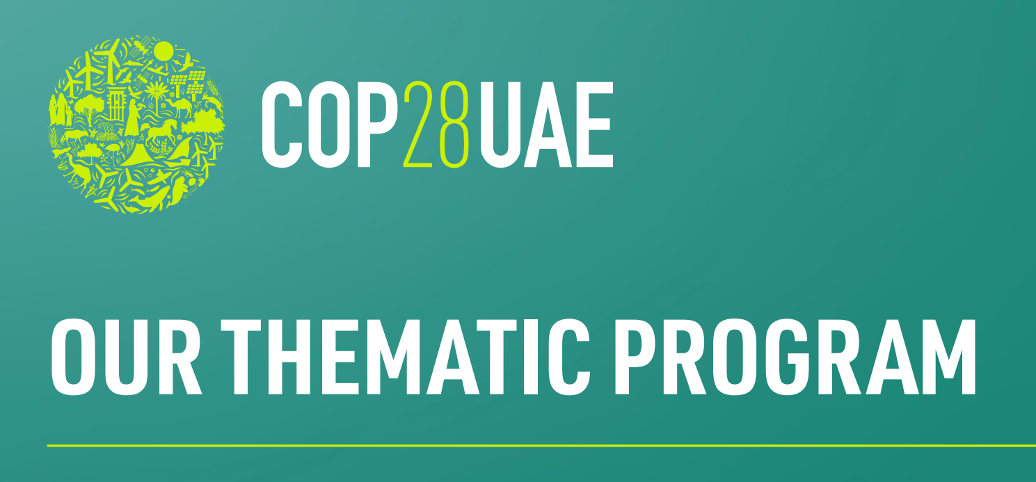 Image for COP28 Announces Innovative Thematic Programme To Progress Action On Its Goals